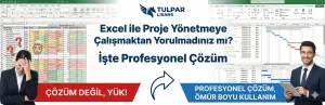 Excel ile Proje Yönetmeye Çalışmaktan Yorulmadınız mı